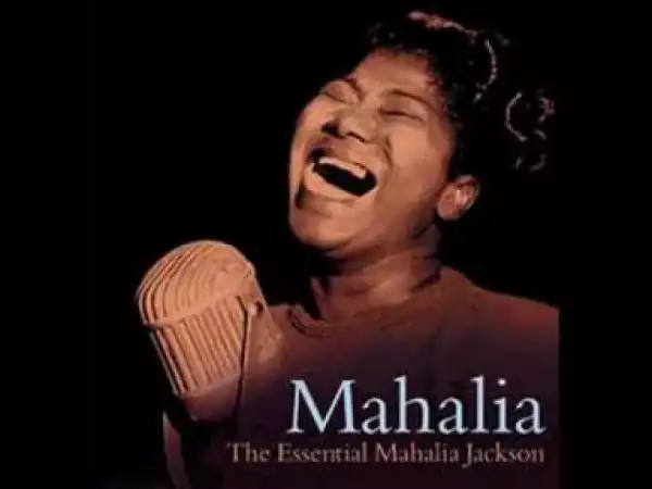 Mahalia Jackson - What Could I Do